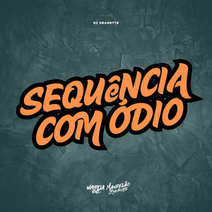 Sequência com Ódio (Explicit)