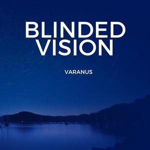 Blinded Vision