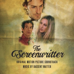 The Screenwritter (Music from the Motion Picture)