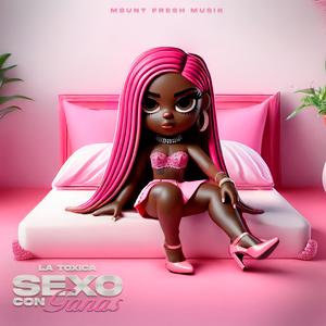 Sexo Con Ganas (feat. La Toxica) (Explicit)