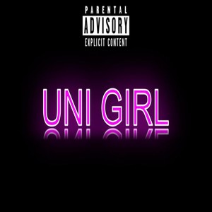 Uni Girl (Explicit)