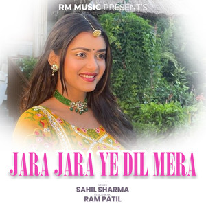 Jara Jara Ye Dil Mera