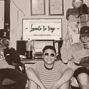 Levanta tu trago(feat. Cristopher DL & Kidd Trvp)