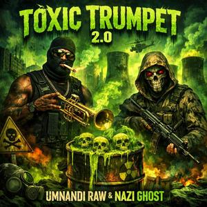 Toxic Trumpet 2.0