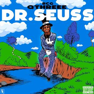 BCG QThreee-Dr.Seuss (Explicit)