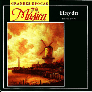 Grandes Epocas de la Música, Haydn, Sinfonía N.º 96