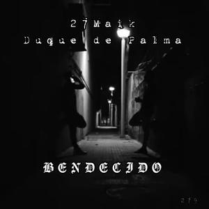Bendecido(feat. Duque de Palma) (Explicit)