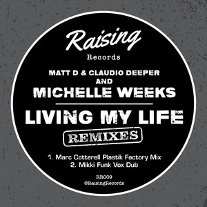 Living My Life (Marc Cotterell Plastik Factory Mix)
