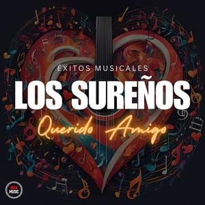 Querido Amigo (Éxitos Musicales)