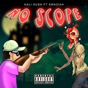 No Scope(feat. Swaziah) (Explicit)