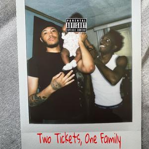Two Tickets, One Family (Explicit)