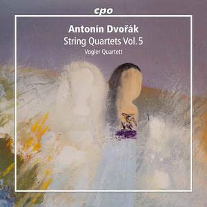 Dvořák: String Quartets, Vol. 5