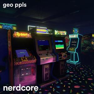 Nerdcore (Explicit)