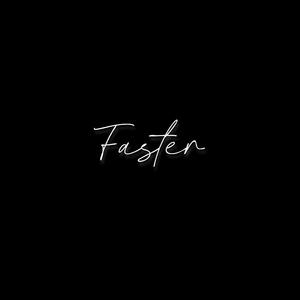 Faster (feat. EnriqE) [Explicit]