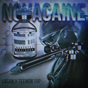 Novacaine (feat. TeemoK1Up) (Explicit)