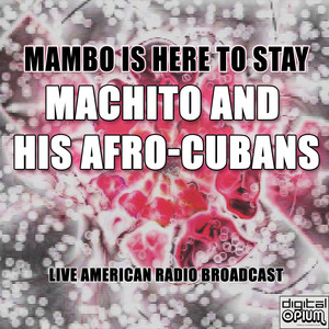 Mambo Is Here To Stay