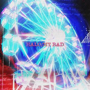 Halo/My bad (Explicit)