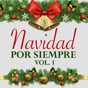 Navidad por Siempre, Vol. 1