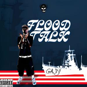 Flood Talk (Explicit)