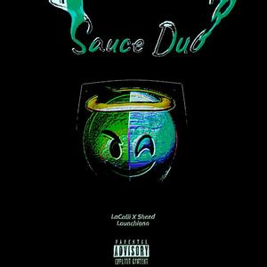 Sauce Duo Vol  1 (Explicit)