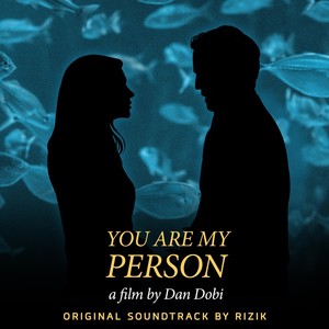 You Are My Person (Original Soundtrack)