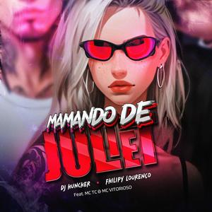MAMANDO DE JULIETE (feat. MC VITORIOSO) (Explicit)