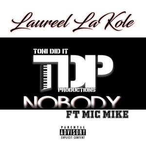 Nobody (Explicit)