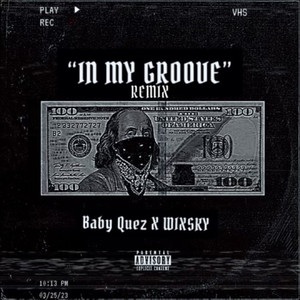 In My Groove (Explicit)