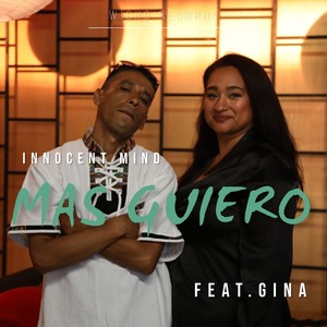 Mas Guiero(feat. Gina)