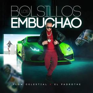 Los Bolsillos Embuchao (feat. El Padrothe) (Explicit)