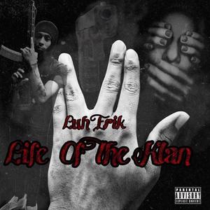 Life of the klan (Explicit)