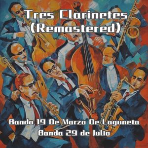 Tres Clarinetes (Remastered)