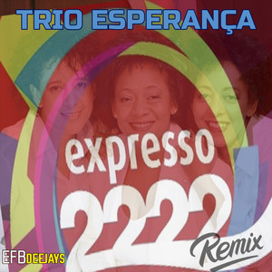 Expresso 2222 (Remix)