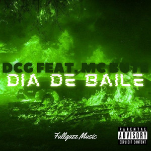 Dia de Baile (Explicit)