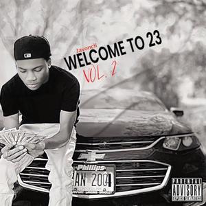 Welcome to 23, Vol. 2 (Explicit)