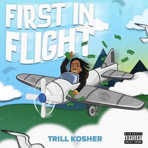 First In Flight (Explicit)