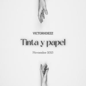 Tinta y Papel (Explicit)