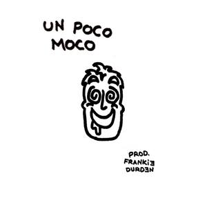 Un poco moco (Explicit)