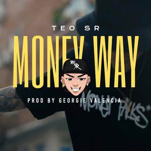 MONEY WAY (Explicit)