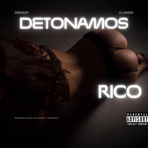Detonamos Rico (Explicit)