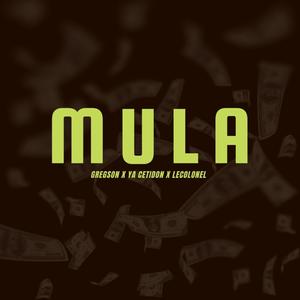 MULA(feat. YA CETIDON, LE COLONEL & GDK)
