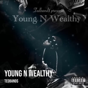 Young n Wealthy (Explicit)