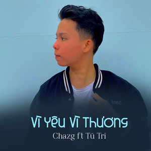 Vì Yêu Vì Thương
