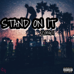 Stand On It (Explicit)