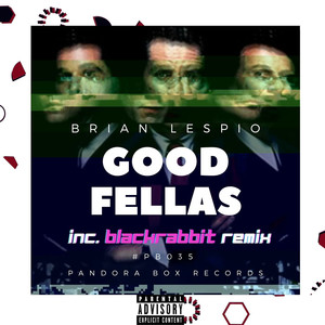 Good Fellas (BLACK RABBIT|AR|Remix|Explicit)