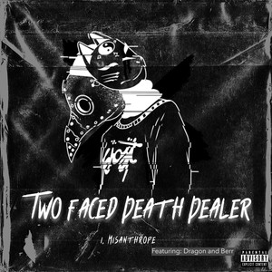 Two Faced Death Dealer (Explicit)