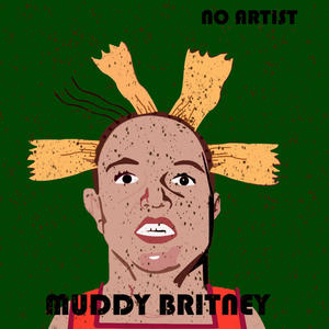 Muddy Britney (Explicit)