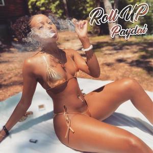 Roll Up (Explicit)