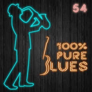 100% Pure Blues, Vol. 54