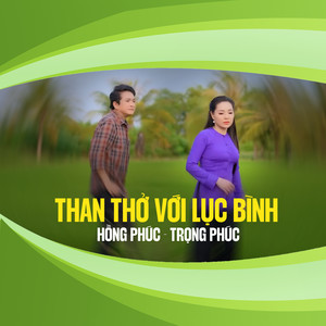 Than Thở Với Lục Bình